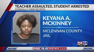 Connally HS teacher assaulted, student arrested