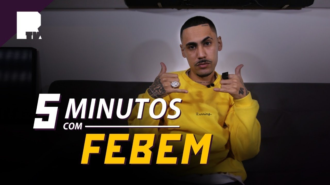5 MINUTOS | FEBEM - YouTube