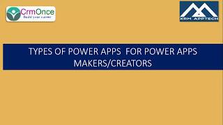 Celebrity Session 9 : Types of Power Apps  for Power Apps Makers/Creators Profile