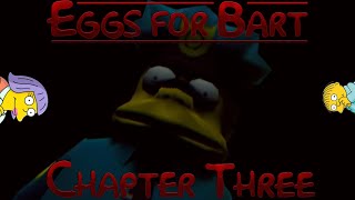 Eggs For Bart Chapter 3 The End :(