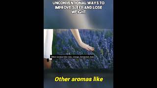 Detailed Sleep improvement with aromatherapy and lose weight.#stress Information