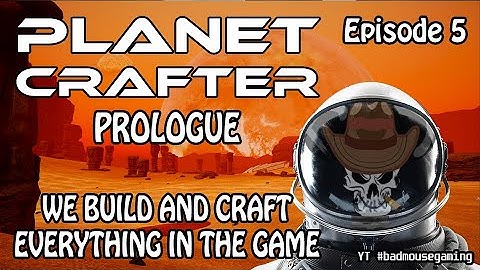 Planet Crafter PROLOGUE.  Playthrough game play. We Build Everything in the Game! Episode 4