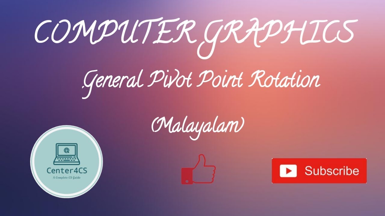 General Pivot Point Rotation Computer Graphics Malayalam YouTube