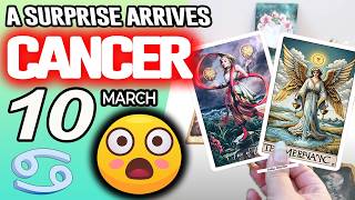 Cancer ♋A SURPRISE ARRIVES 💖 horoscope for today MARCH 10 2026 ♋ #cancer tarot MARCH