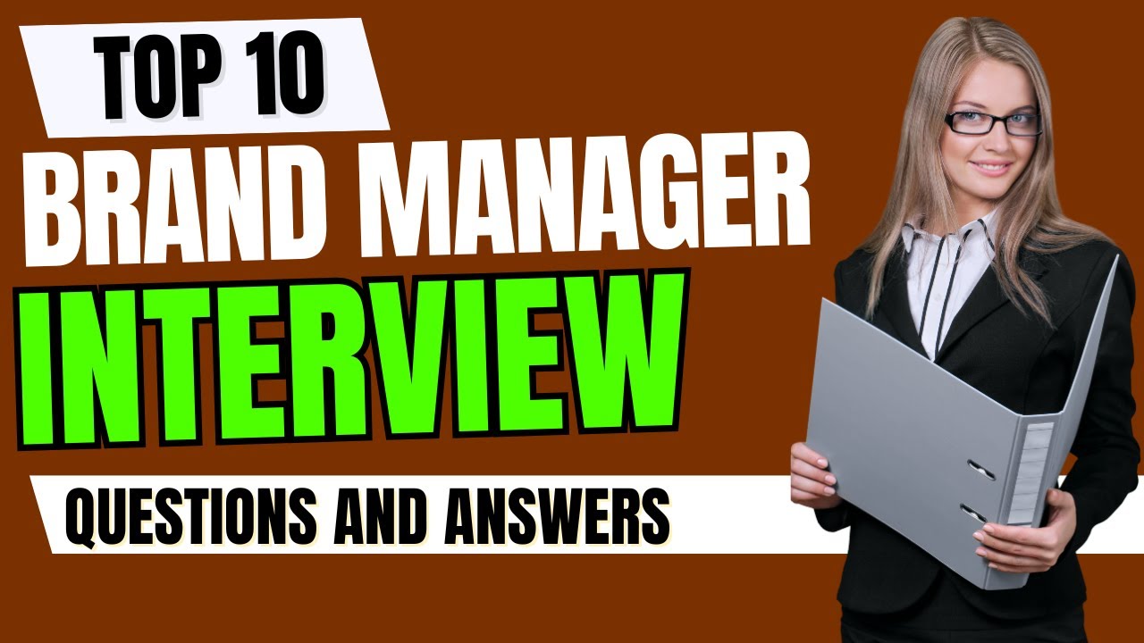 Top 10 Brand Manager Interview Questions and Answers for 2026