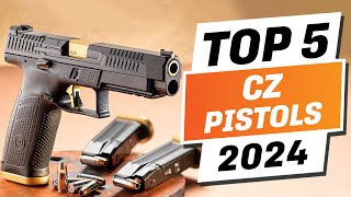 Top 5 BEST CZ Pistols You can Buy Right Now [2024]