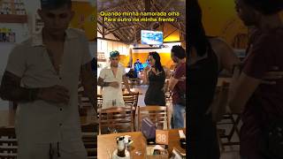 Olhou Pra Outro Na Frente Do Namorado