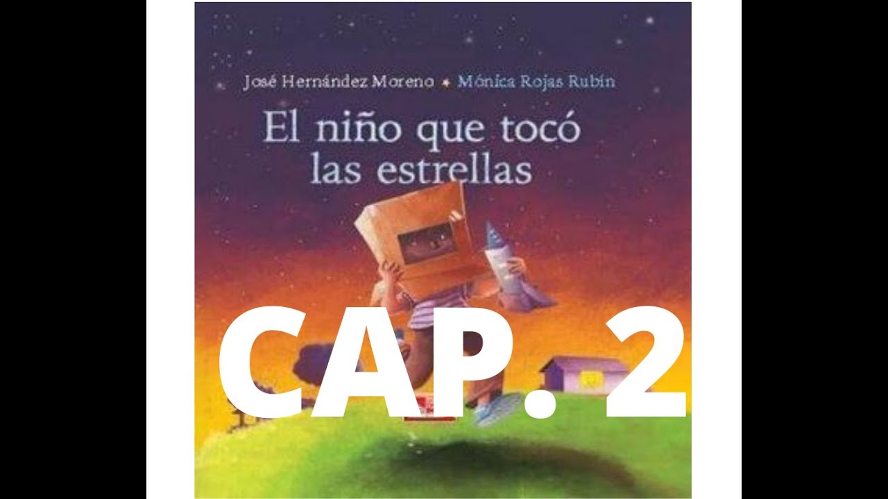 El niño que tocó las estrellas - Capítulo 2 - YouTube