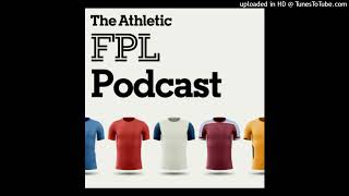 The Athletic FPL Podcast - Friday Episode for Gameweek 14 - Fantasy Premier League 2022/23 screenshot 5