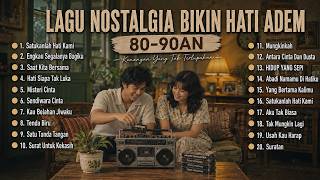 Tembang Kenangan Indonesia 70an 80an 90an 🎶 Lagu Lawas Terpopuler dan Paling Hits