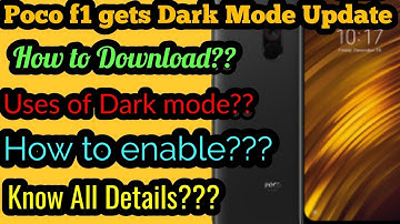 Poco f1 MIUI 10 Based Dark mode  update,how to enable and use