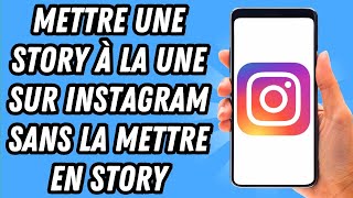 How to Highlight a Story on Instagram Without Posting It to a Story (COMPLETE GUIDE)