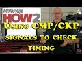 Motor Age How2 #5 - Using The CMP/CKP Signals To Check Timing