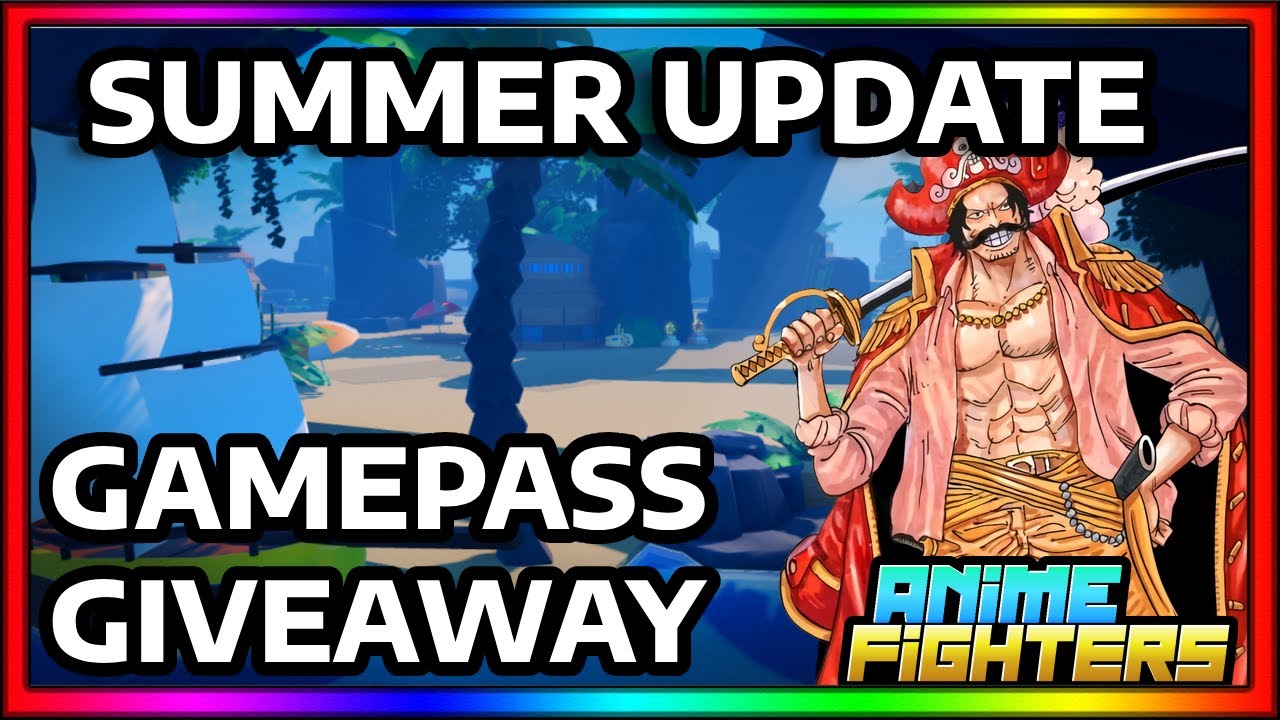 7 LUCK SERVER] + GAMEPASS GIVEAWAY+ ITEMS IN ANIME FIGHTERS SIMULATOR!  SUMMER UPDATE IS HERE! 