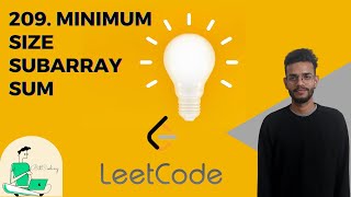 Minimum Size Subarray Sum||Leetcode Q.no.209||Time complexity-O(n)||Two pointer approach||bitCoding