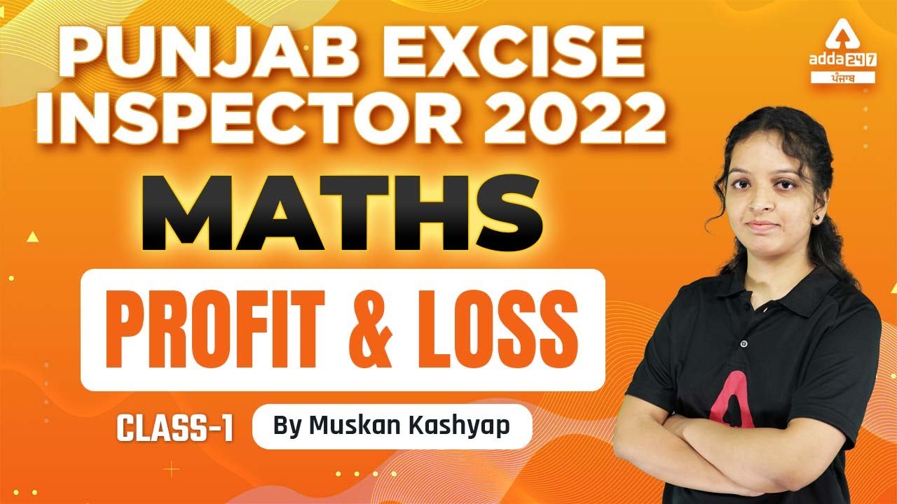 Punjab Excise Inspector 2022 | Maths | Profit And Loss #1 By Muskan Kashyap
