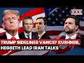 Vance Out Of US-Iran Peace Talks, Hegseth And Kushner Lead Delegation In Second Round, Here's Why