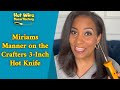 Miriams Manner on the 3-Inch Hot Knife | Hot Wire Foam Factory #christmasvillage #foamcutting