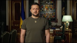 Звернення Володимира Зеленського за підсумками 540-го дня війни