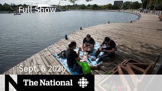 CBC News: The National | Sept. 6, 2020 | Concerns about long weekend causing COVID-19 spike