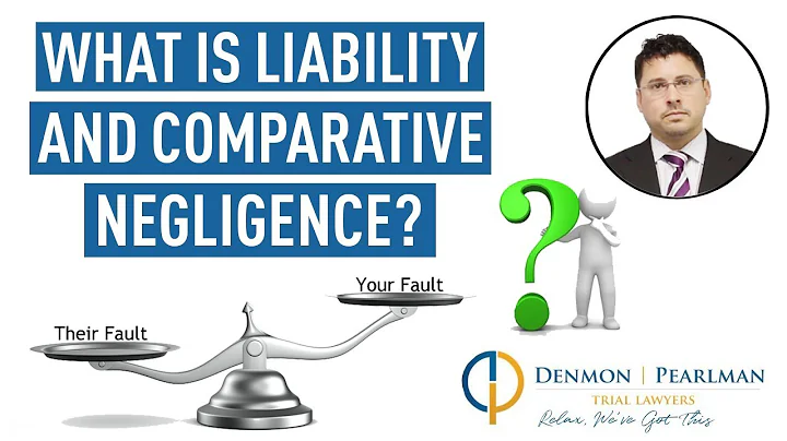 What is Liability and Comparative Negligence