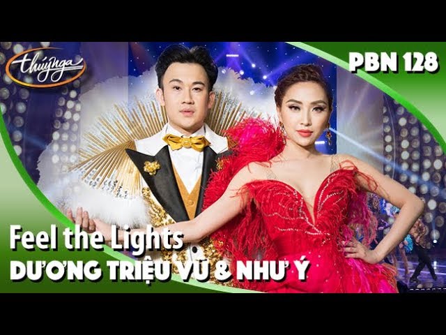 PBN 128 | Dương Triệu Vũ & Như Ý - Feel the Lights