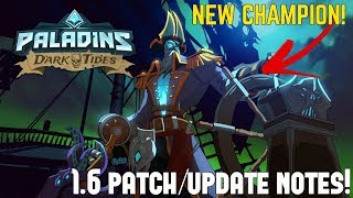 NEW CHAMPION DREDGE! SKYE REWORK! Paladins 1.6 Patch/Update Notes Discussion