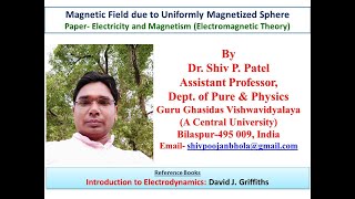 Magnetic Field due to Uniformly Magnetized Sphere