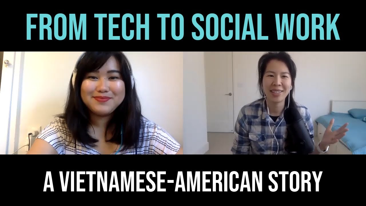 A Vietnamese-American journey: From Mobile Homes to Berkeley, Google, and Columbia Social Work