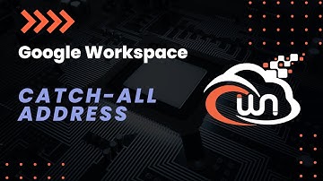 Google Workspace Catch-all Email Address