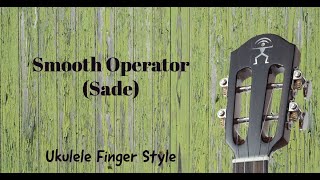 Smooth Operator (Sade) - ukulele cover - Victoria tenor
