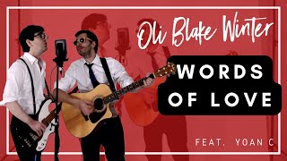 Words of Love - Buddy Holly - The Beatles - Cover by Oli Blake Winter (with Yoan C) chords