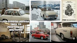 FSO Syrena Jedyna taka, co przetrwała wszystko