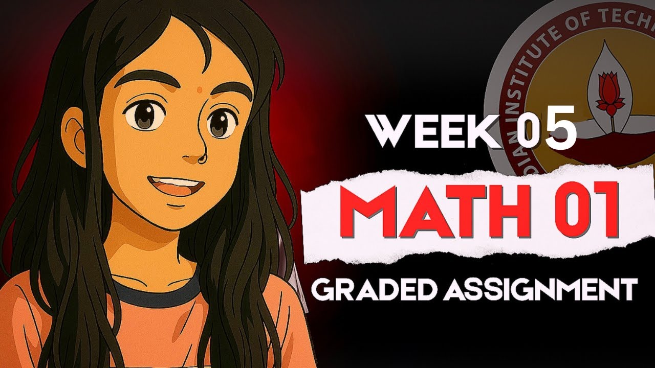 Math 01 Week 05 Graded Assignment | IITM BS Data Science - YouTube