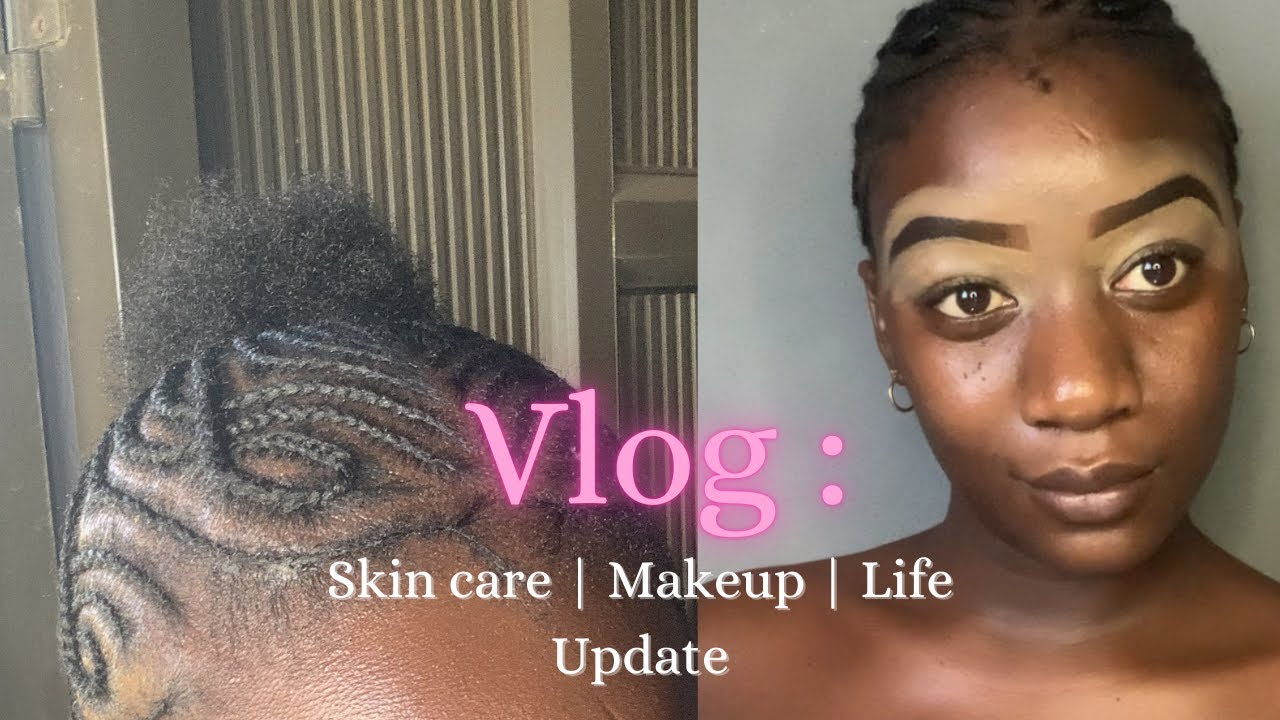 Vlog : Skin care | make up | Life update | South African YouTuber 