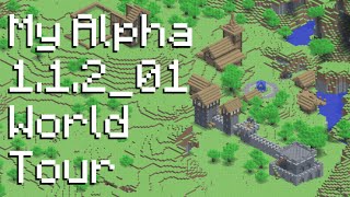 A Quick Tour of My Minecraft Alpha World!