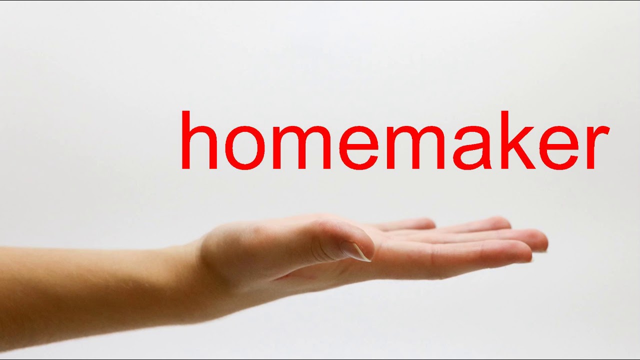 How To Pronounce Homemaker - American English