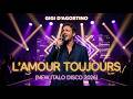 GIGI D’AGOSTINO - L’AMOUR TOUJOURS (New Italo Disco 2026)