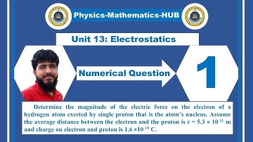 Problem 01|Physics 10|Unit 13|ELECTROSTATICS|KP Text Book|Physics-Mathematics-HUB |Electric Force|
