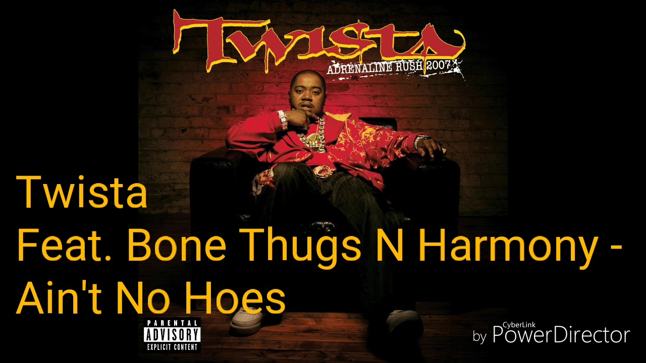 Twista Feat. Bone Thugs N Harmony - Ain't No Hoes