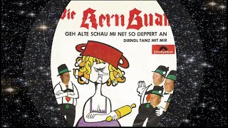 Die Kern Buam 1969 Geh Alte schau mi net so deppert an