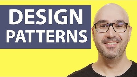 Design Patterns Explained - Software Design Patterns for Beginners