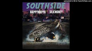 NAPPYNAPPA X $ILKMONEY- SOUTHSIDE (prod LOFTY305)