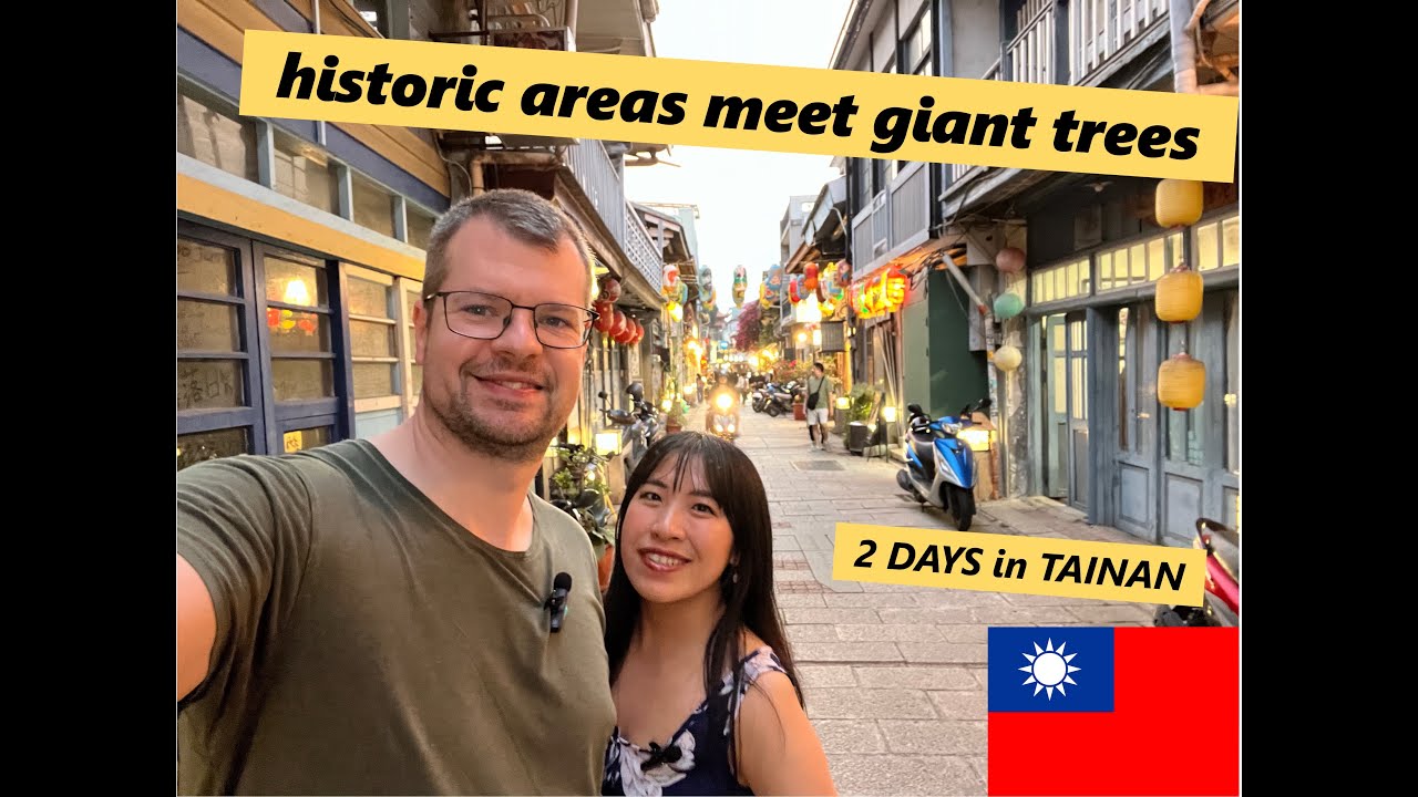 Tainan in 2 nights - experience history in Taiwan's oldest city