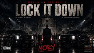 Famous MORY14 - LOCK IT DOWN (GANGSTER TRAP) Wealth