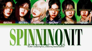 Your Girl Group (너의 여자 그룹) "SPINNIN