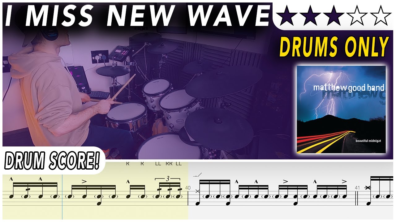I Miss New Wave (DRUMS ONLY) - Matthew Good Band | DRUM SCORE Sheet Music | 