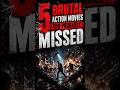 5 BRUTAL Action Movies You Probably Missed