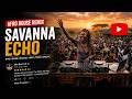Savanna Echo – Si Ai - Tayna - AFRO HOUSE REMIX I SAVANNA ECHO #afroremix