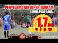 SKILL KIPER TARKAM SUKSES GAGALKAN PINALTI